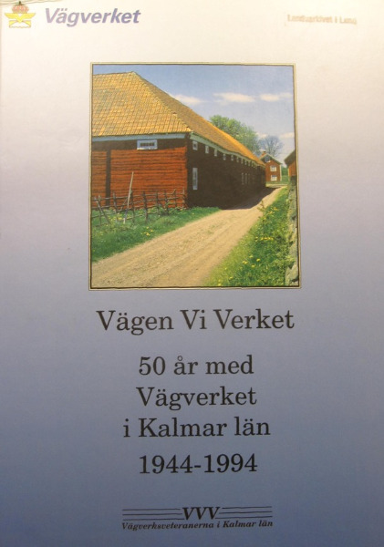 Vägen Vi Verket - Kalmar Län 1944-1994.JPG